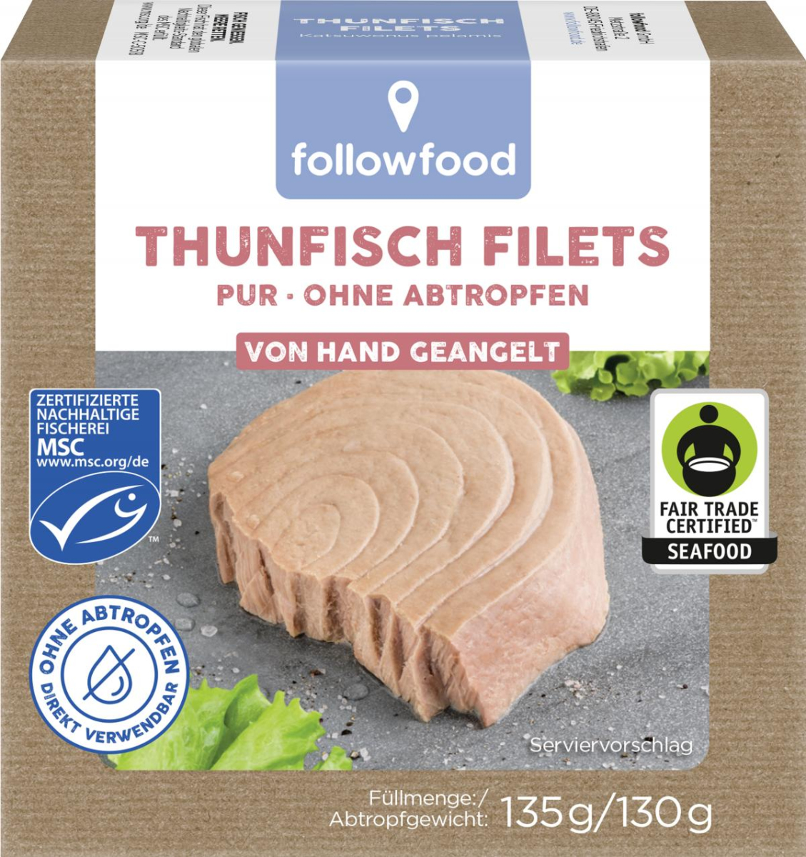 Thunfisch Filets pur ohne Abtropfen